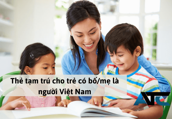 Trẻ em người nước ngoài cần đáp ứng một số điều kiện khi có nhu cầu làm thẻ tạm trú tại Việt Nam